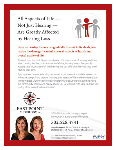 All Aspects of Life - Not Just Hearing - Are Greatly Affected by Hearing Loss - Newsletter